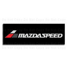 Load image into Gallery viewer, Mazda Sign Mazda Speed
